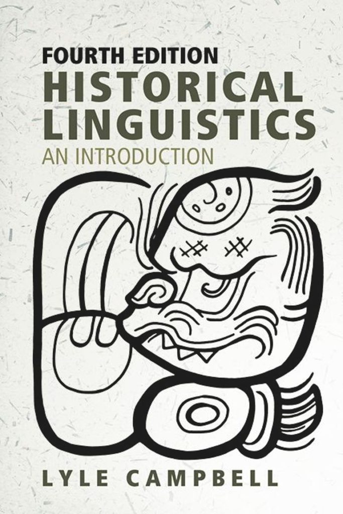 Cover art for "Historical Linguistics" by Lyle Campbell